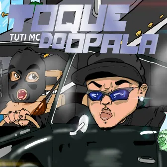 Toque do Opala by Tuti Mc