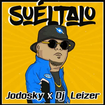 Sueltalo by Dj Leizer