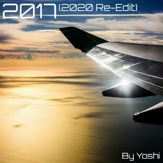 2017 (2020Re-Edit) by Yoshi