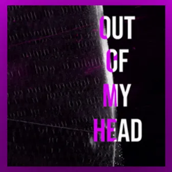 Out of My Head by EYECON