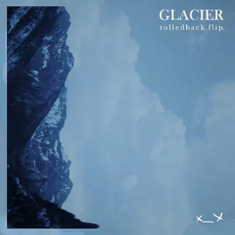 GLACIER (RolledBack Remix) by RolledBack