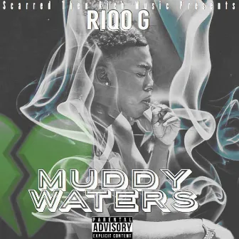 Muddy Waters by Riqo G