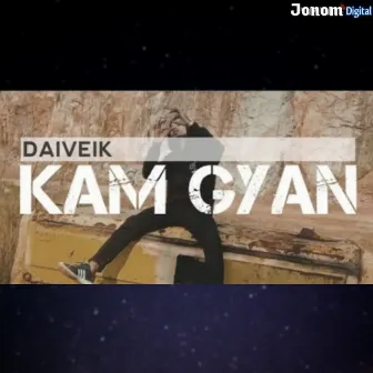 Kam Gyan by Daiveik