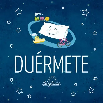 Duérmete by Babyradio