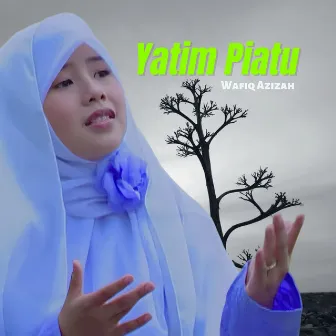 Yatim Piatu by Wafiq Azizah