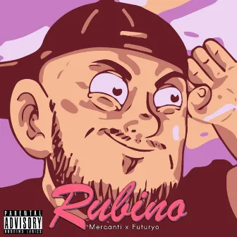 Rubino (Sigla Ufficiale) by Mercanti Di Orecchie