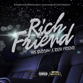 Rich Friend by Rich Friend