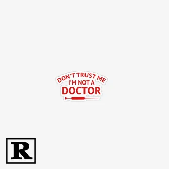 NOT a Doctor by Kamo Kruger