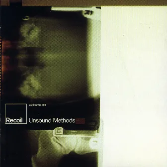 Unsound Methods (Bonus Tracks) by Recoil