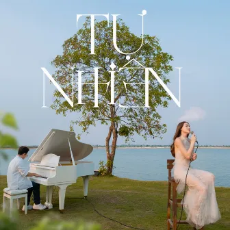 Tự Nhiên by Nguyễn Minh Cường