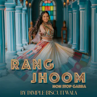 Rang Jhoom by Dimple Biscuitwala