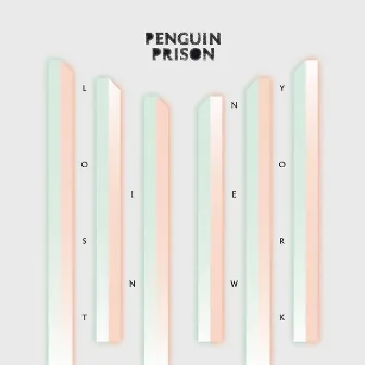 Lost In New York by Penguin Prison