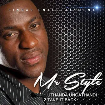 Uthanda Ungathandi by Mr Style