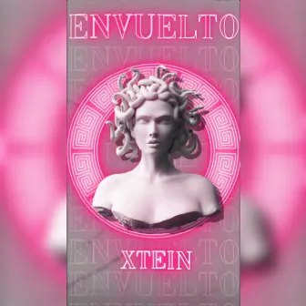 ENVUELTO by XteiNVNH