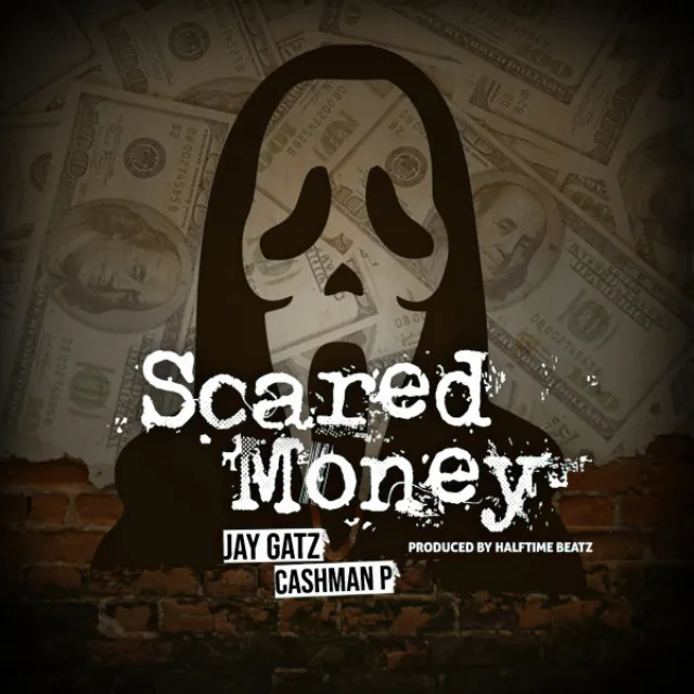 Scared Money