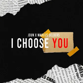 I Choose You by JDun