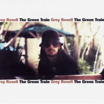 The Green Train by Grey Revell