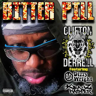 Bitter Pill by Clifton Derrell