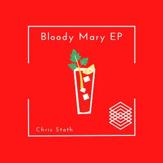 Bloody Mary EP by Chris Stath