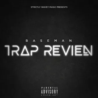 Trap Revien by Baseman