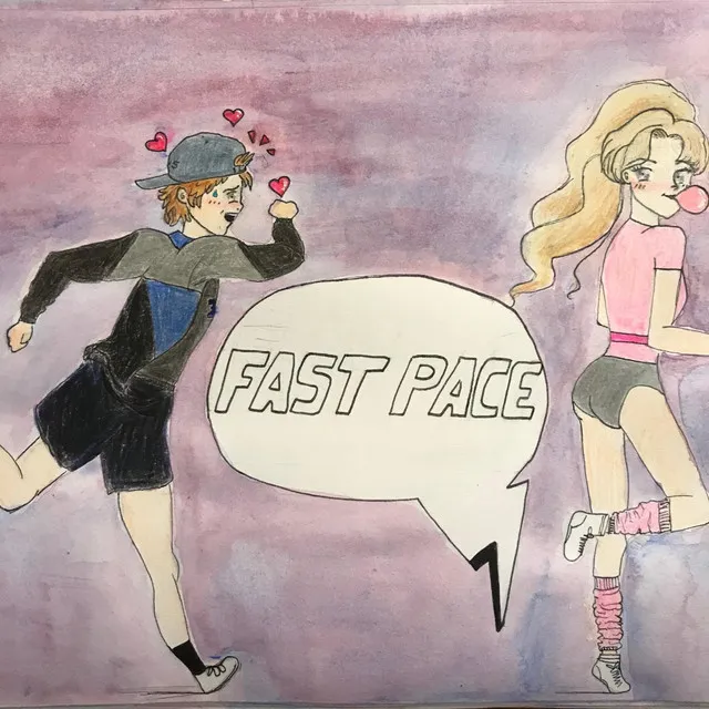 Fast Pace