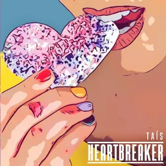 Heartbreaker by TAÍS