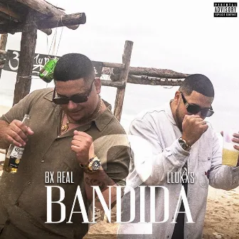 Bandida by Bx real