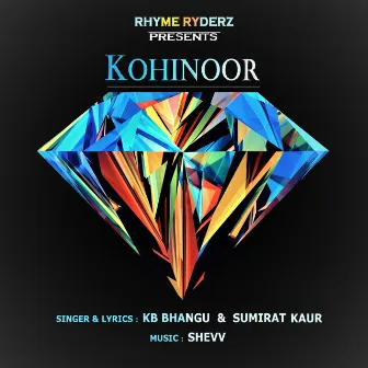 Kohinoor by Sumirat Kaur