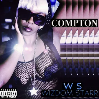 Compton by Wizdom Starr