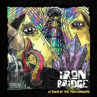 Return of the Psychonauts by Iron Bridge