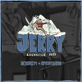 Jerry (Askerrussen 2022) by BERGREM