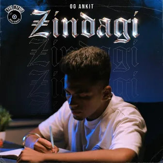 Zindagi by OG Ankit