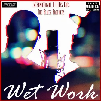 Wet Work by International O