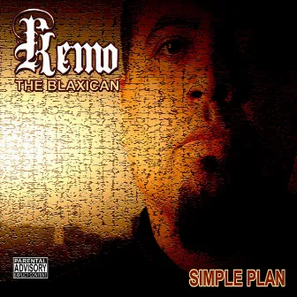 Simple Plan by Kemo The Blaxican