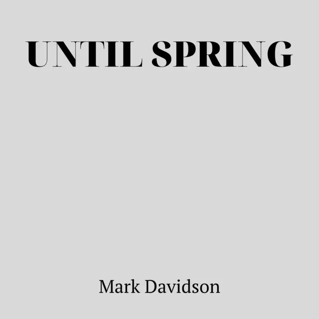 Until Spring