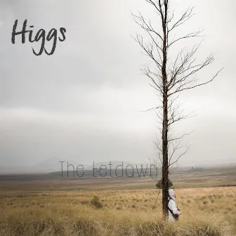 The Letdown by Higgs