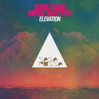 Elevation by Bang Bang