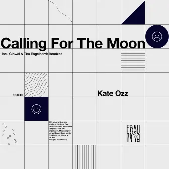 Calling For The Moon by Kate Ozz