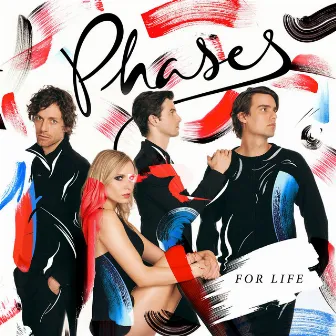 For Life by PHASES