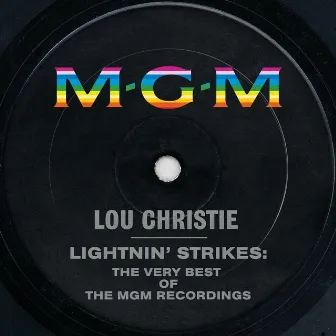 Lightnin’ Strikes: The Very Best Of The MGM Recordings by Lou Christie