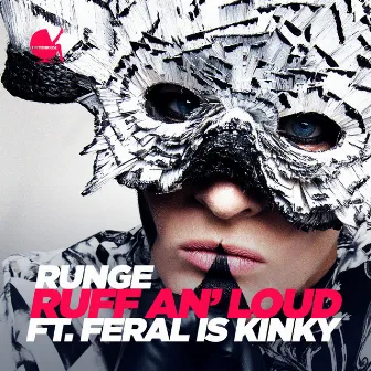 Ruff An' Loud by Runge