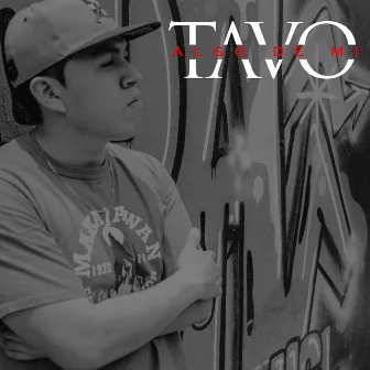 Algo de mi by Tavo Tello