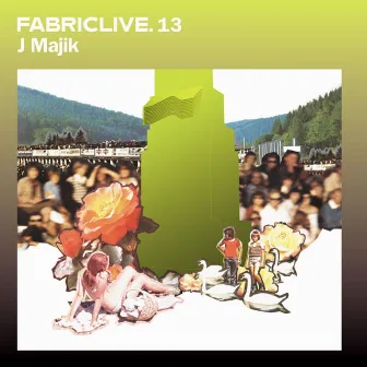 FABRICLIVE 13: J Majik (DJ Mix) by J Majik