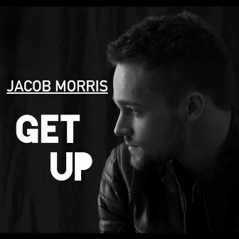 Get Up by Jacob Morris