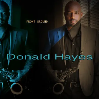 Front Ground by Donald Hayes