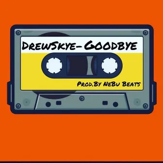 Goodbye by Unknown Artist