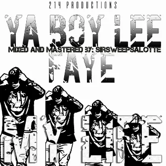 My Life by Ya Boy Lee