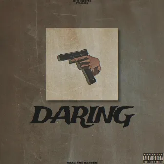 Daring by Raaj The Rapper