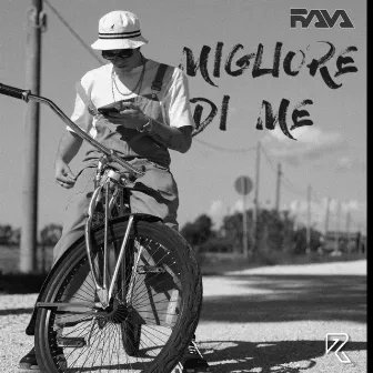 Migliore Di Me by RAVA