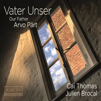 Arvo Pärt: Vater Unser by Julien Brocal